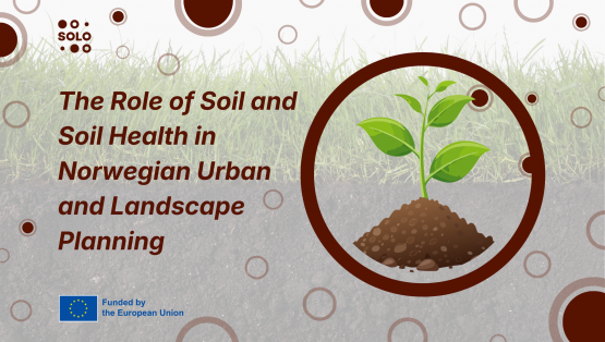 The NMBU on the role of Soil Health in Urban Planning