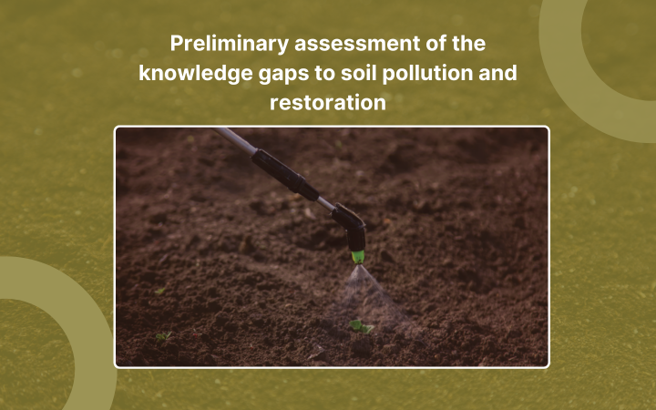 SOLO's roadmaps: Preliminary assessment of the knowledge gaps to soil pollution and restoration