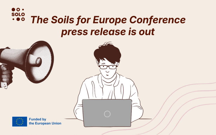 The Soils for Europe Conference press release is now available
