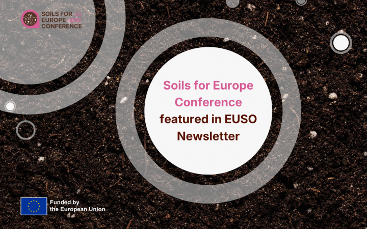 Soils for Europe Conference Featured in the EUSO Newsletter