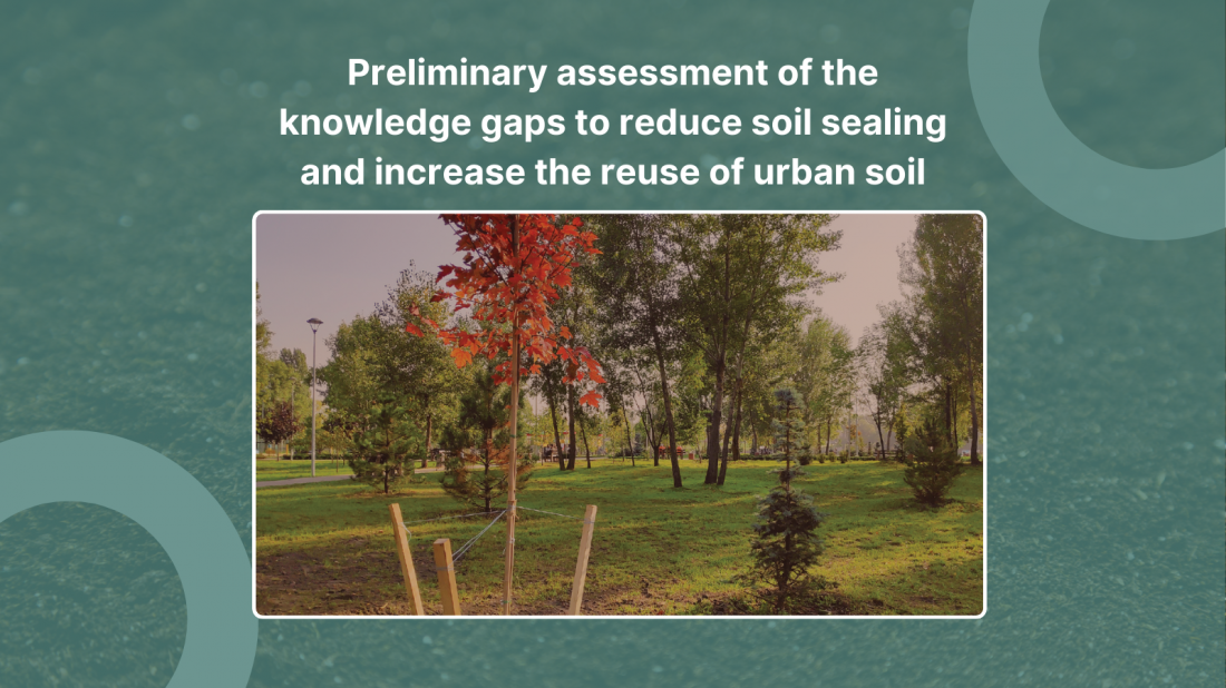 SOLO's roadmaps: Preliminary assessment of the knowledge gaps to reduce soil sealing and increase the reuse of urban soil