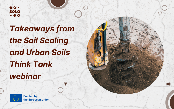 Think Tank (TT) webinar series: A look back at the Soil Sealing and Urban Soils TT event